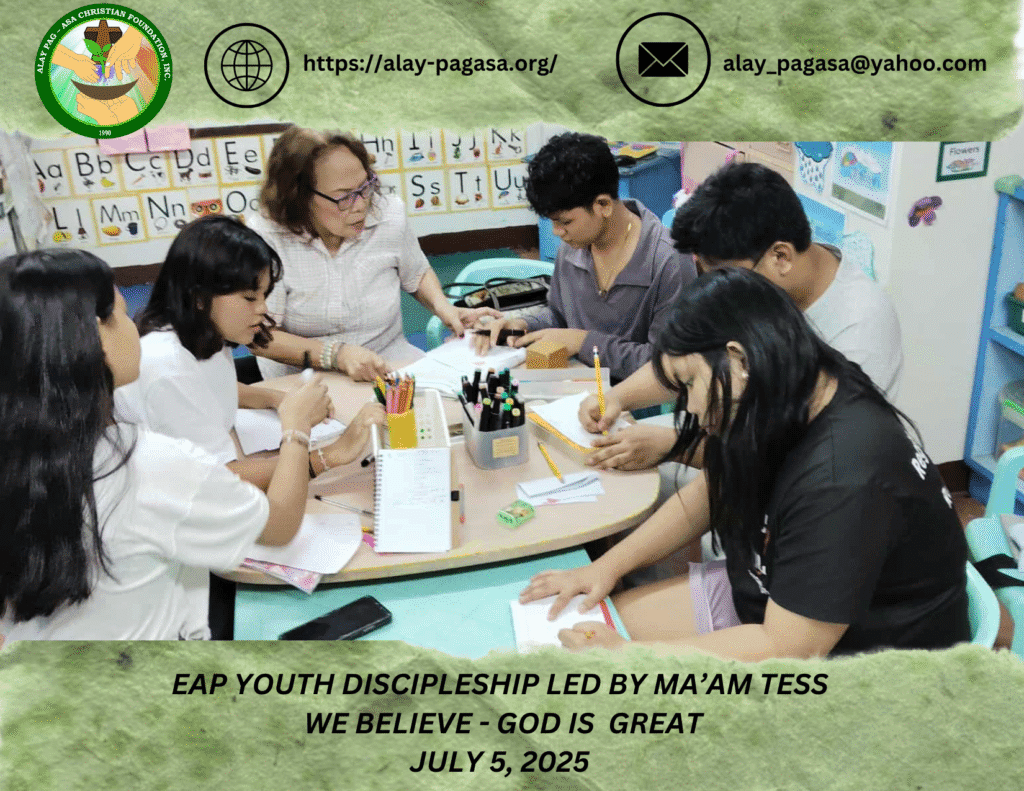 EAP Youth Discipleship Led By Ma’am Tess – July 2025 – Session 1